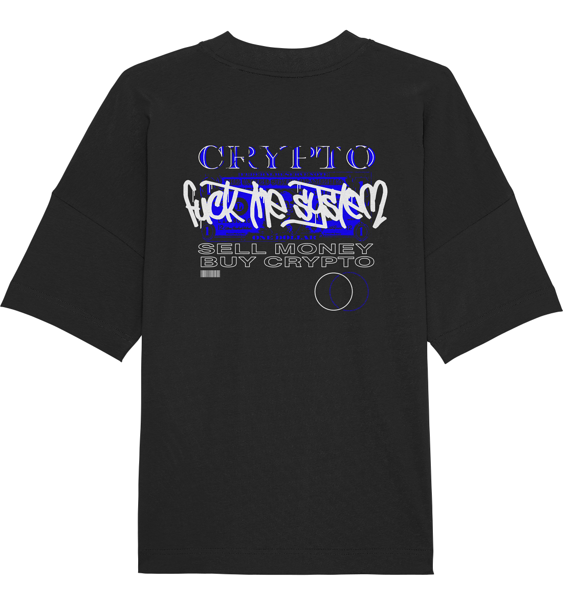 Organic Oversize Tee – SELL MONEY  BUY CRYPTO –