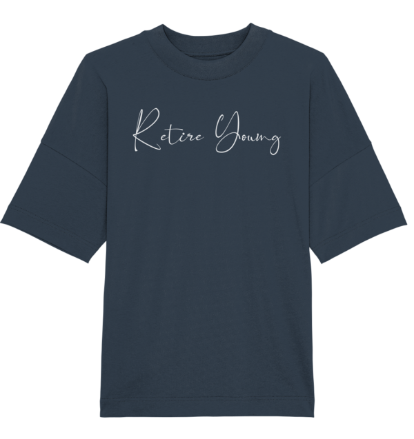 Organic Oversize Tee - Retire Young - – Bild 2